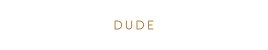 Dude Kids